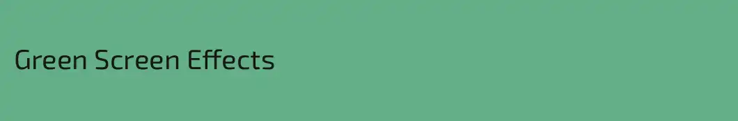 Green Screen Effects
